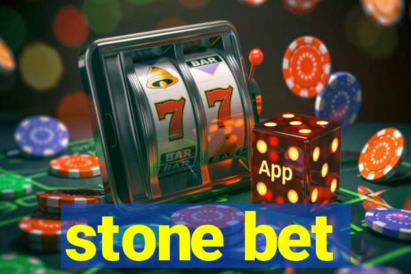 stone bet