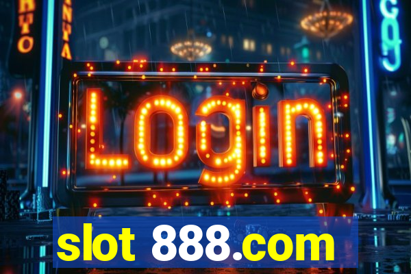 slot 888.com