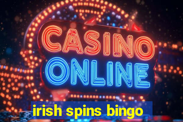 irish spins bingo