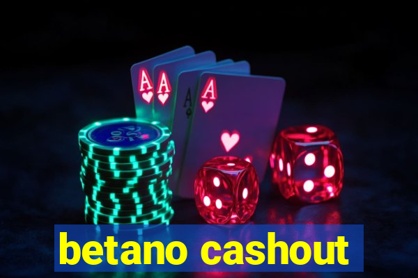 betano cashout