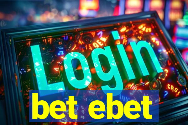 bet ebet