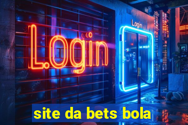 site da bets bola