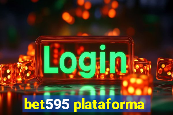 bet595 plataforma