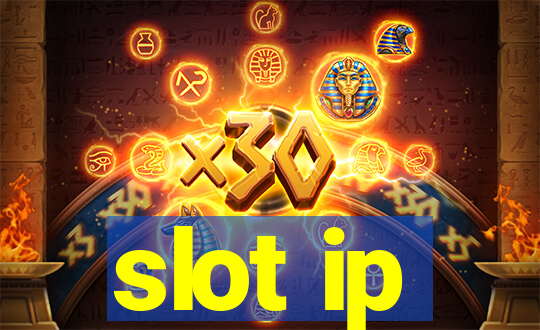 slot ip