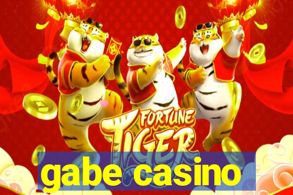 gabe casino