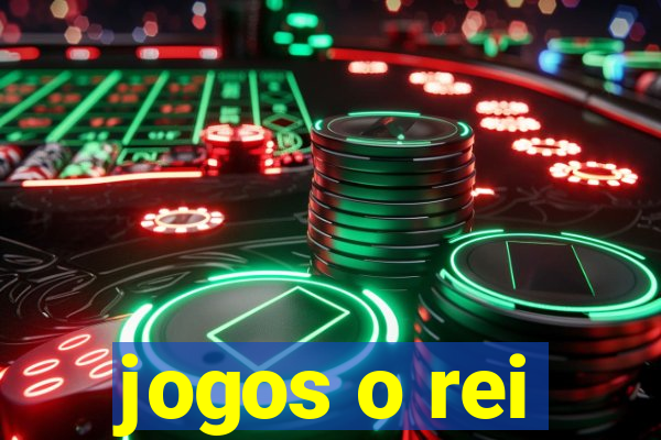 jogos o rei