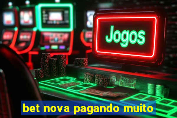 bet nova pagando muito