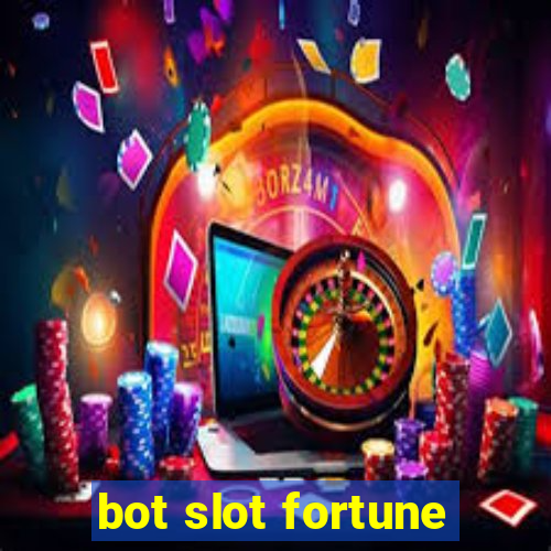 bot slot fortune