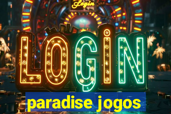 paradise jogos