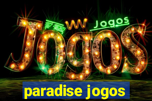 paradise jogos