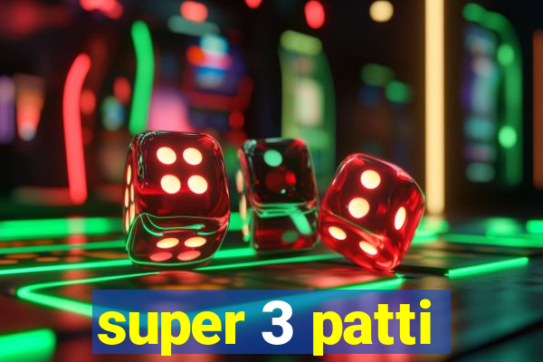 super 3 patti