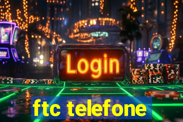 ftc telefone