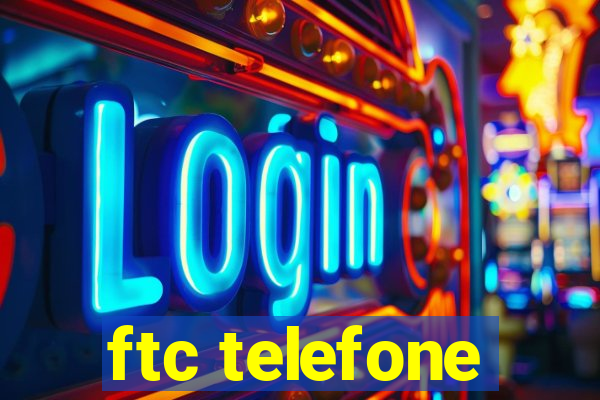 ftc telefone