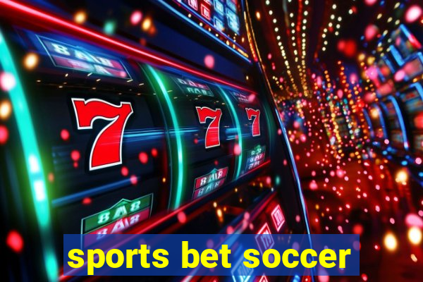 sports bet soccer