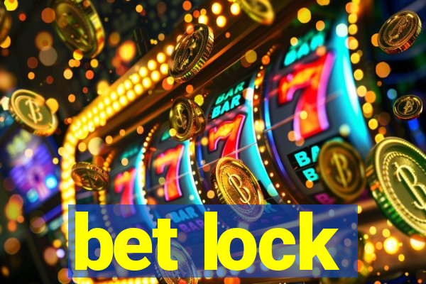 bet lock