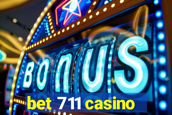 bet 711 casino