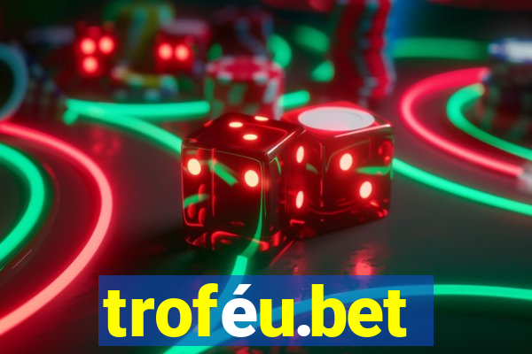 troféu.bet