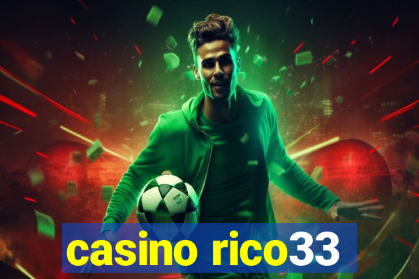 casino rico33