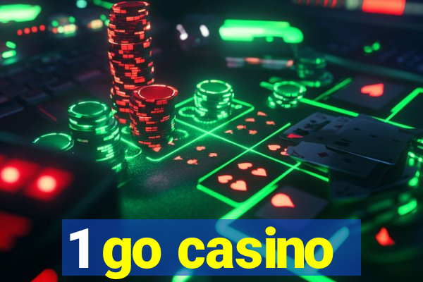 1 go casino