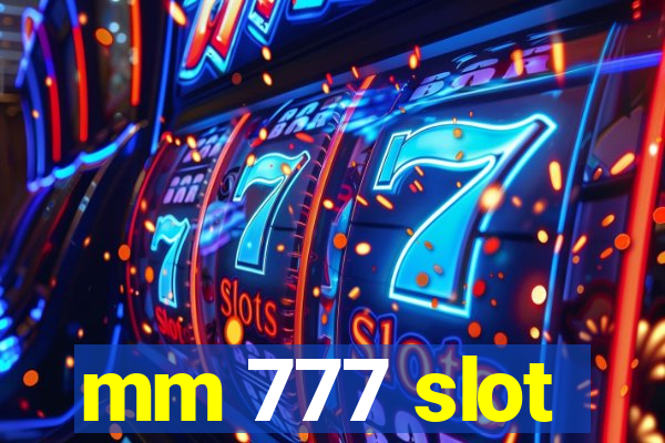 mm 777 slot