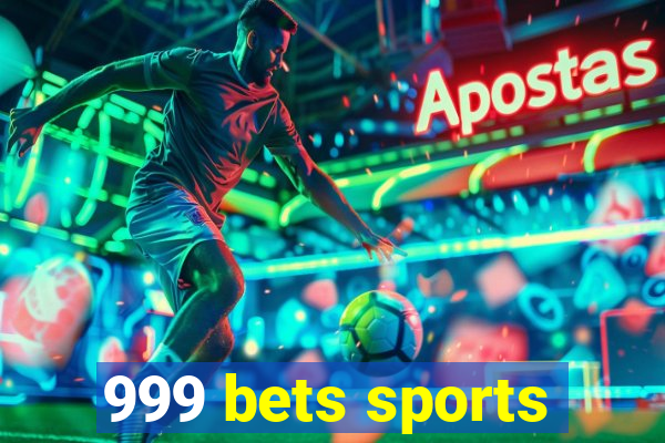 999 bets sports