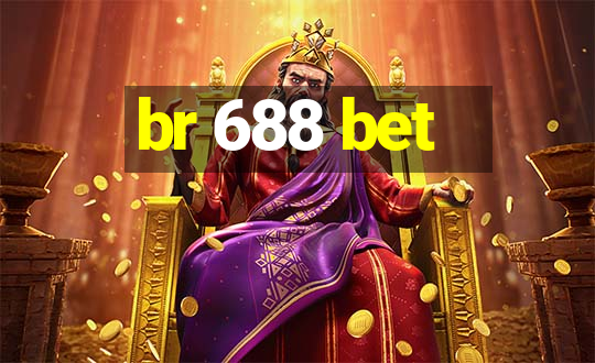 br 688 bet