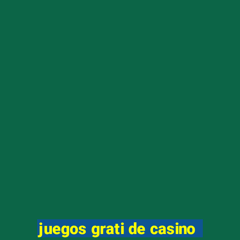 juegos grati de casino