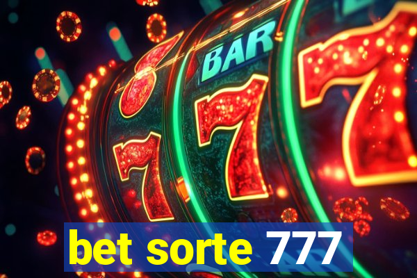 bet sorte 777