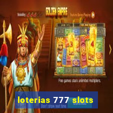 loterias 777 slots