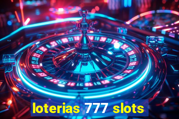 loterias 777 slots