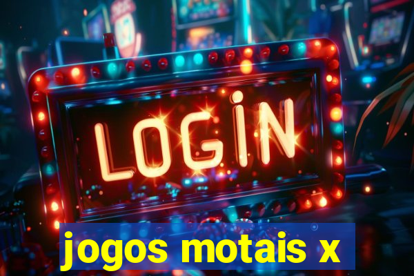 jogos motais x