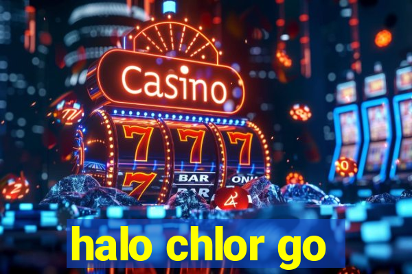 halo chlor go