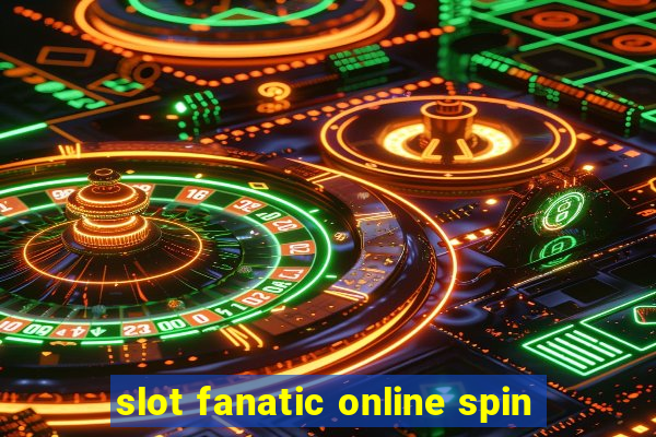 slot fanatic online spin