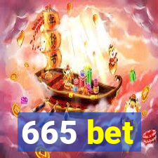 665 bet