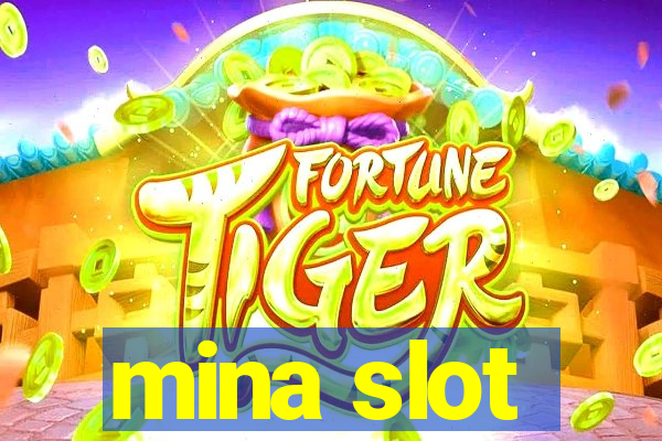 mina slot