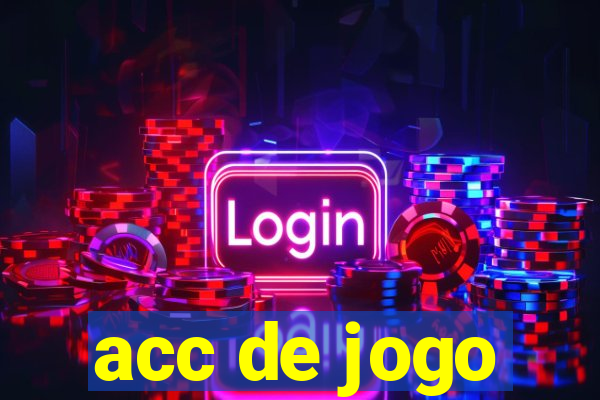 acc de jogo