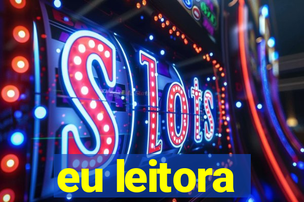 eu leitora