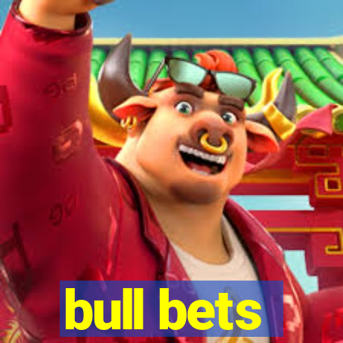 bull bets