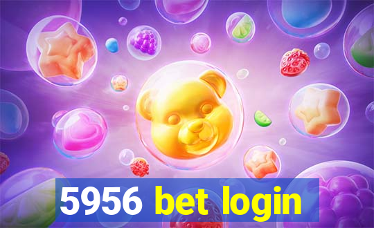 5956 bet login