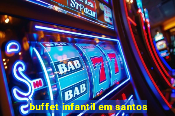 buffet infantil em santos