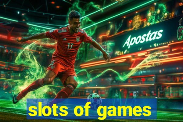 slots of games