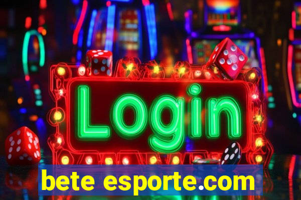 bete esporte.com