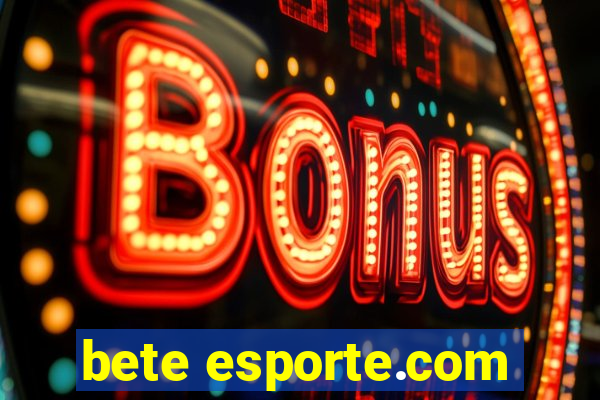 bete esporte.com