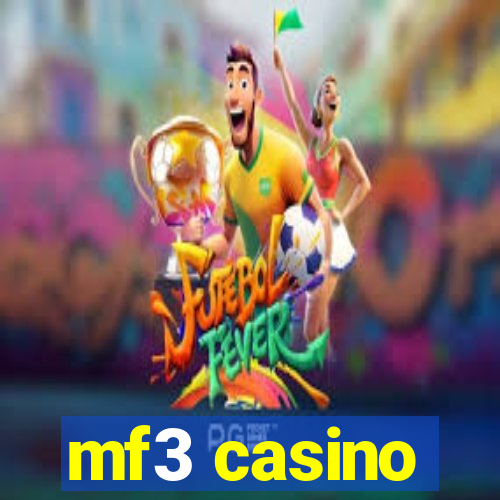 mf3 casino