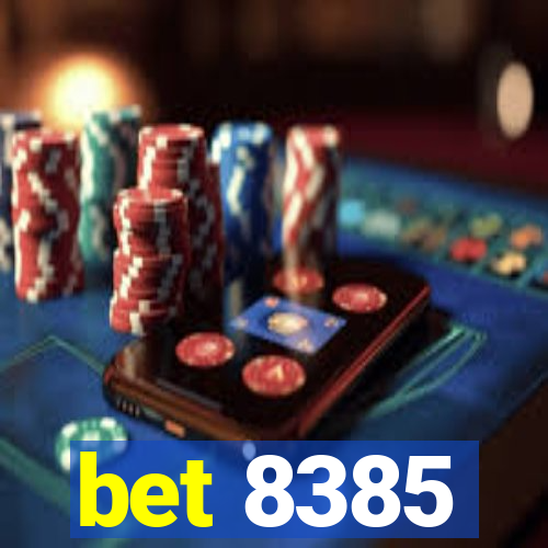 bet 8385