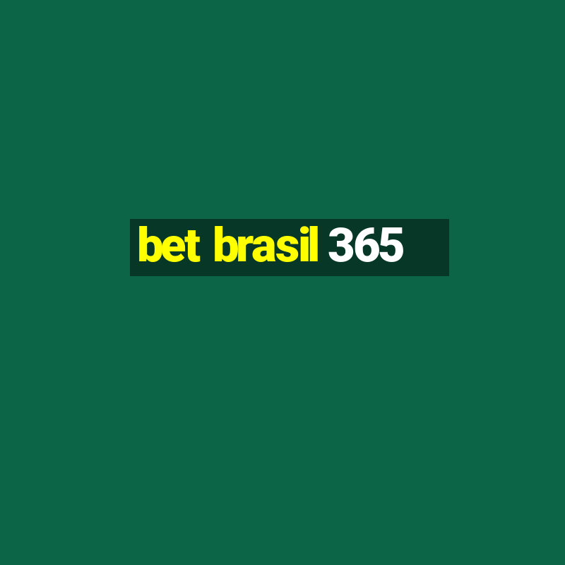 bet brasil 365