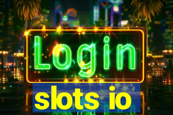 slots io