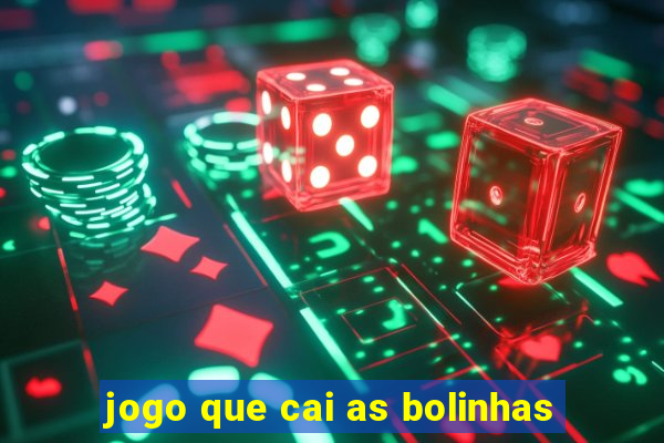 jogo que cai as bolinhas