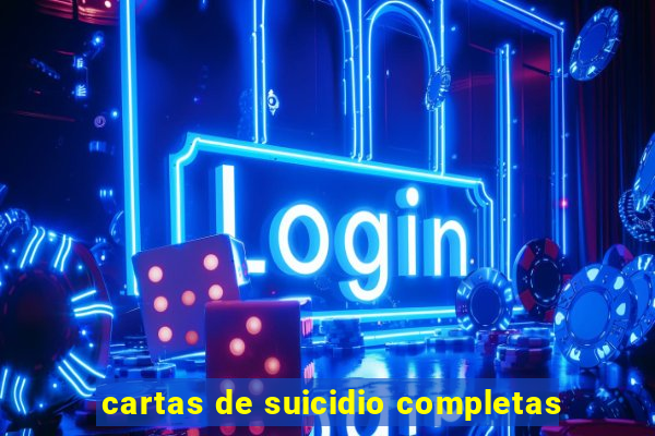 cartas de suicidio completas