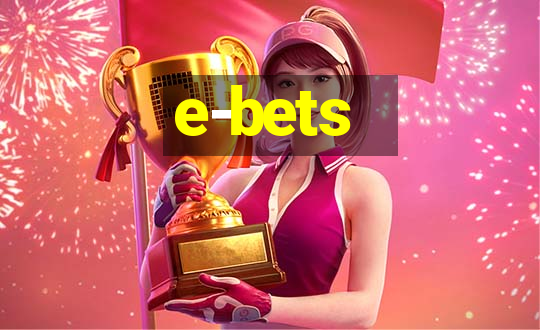 e-bets